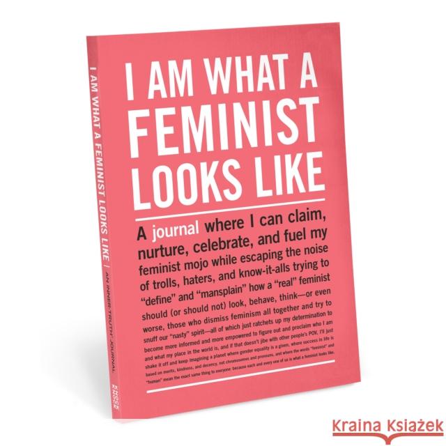 Knock Knock I Am What A Feminist Looks Like Inner-Truth Journal Knock Knock 9781683491668 Knock Knock