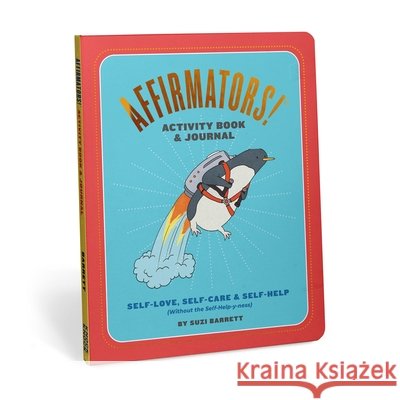 Affirmators! Activity Book & Journal (Sb) Suzi Barrett 9781683495192