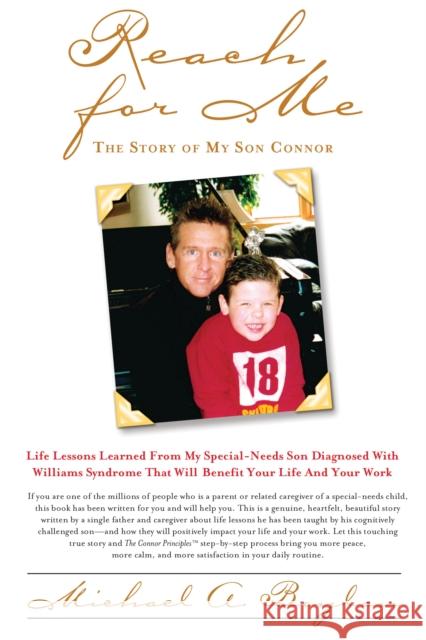 Reach for Me: The Story of My Son Connor  9781683500230 Morgan James Publishing