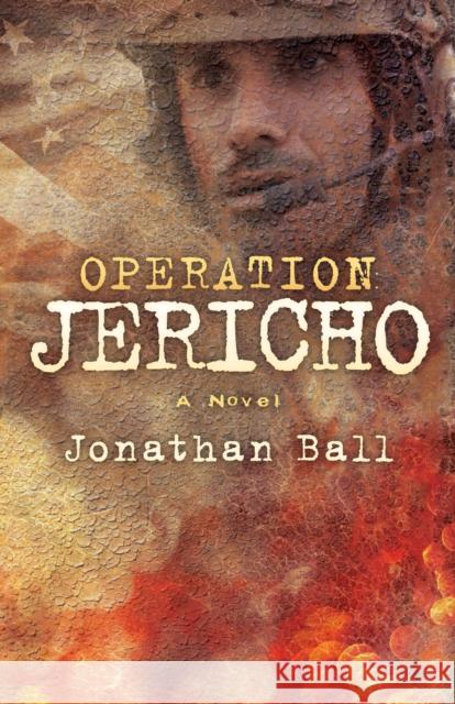 Operation: Jericho Jonathan Ball 9781683503538