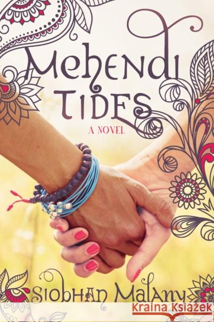 Mehendi Tides  9781683504009 Morgan James Fiction