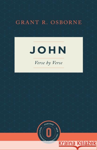 John Verse by Verse Osborne, Grant R. 9781683590750 Lexham Press