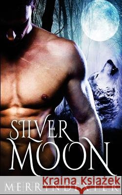 Silver Moon Merryn Dexter 9781683610397
