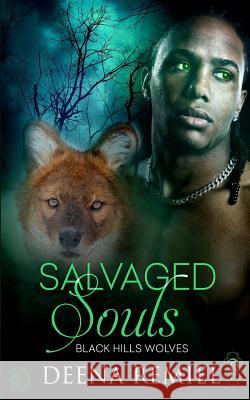 Salvaged Souls Deena Remiel 9781683612124 Decadent Publishing LLC