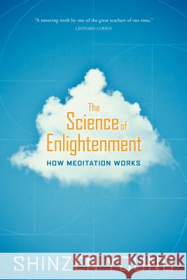 The Science of Enlightenment: How Meditation Works Young, Shinzen 9781683642121