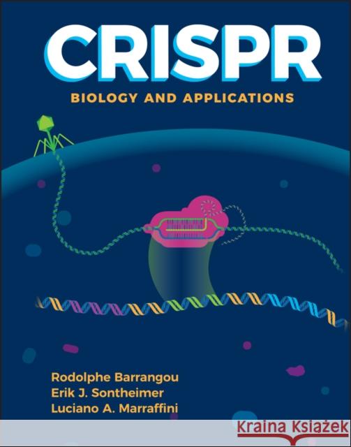 Crispr: Biology and Applications Sontheimer, Erik J. 9781683670377 ASM Press