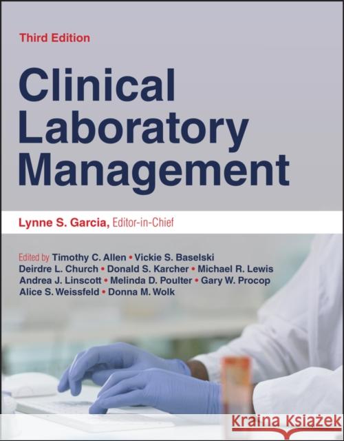 Clinical Laboratory Management Lynne Shore Garcia 9781683673910