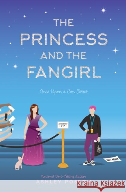 The Princess and the Fangirl: A Geekerella Fairytale Ashley Poston 9781683691105