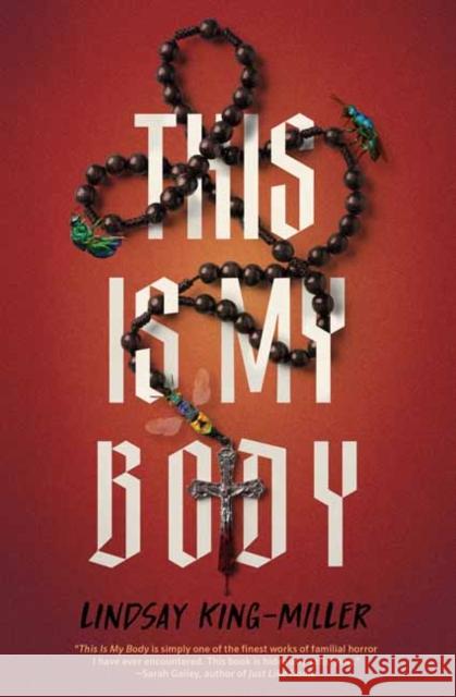 This Is My Body Lindsay King-Miller 9781683694649 Quirk Books