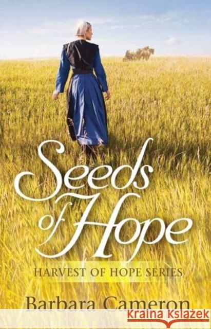 Seeds of Hope Barbara Cameron 9781683700555