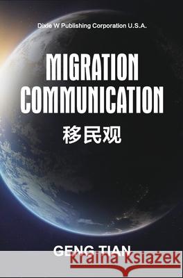 Migration Communication Geng Tian 9781683722809