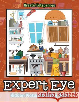 Expert Eye: Hidden Picture Activity Book Kreativ Entspannen   9781683771388 Kreativ Entspannen