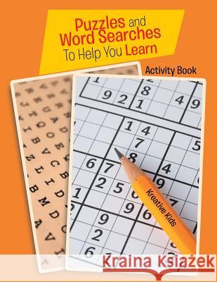 Puzzles and Word Searches To Help You Learn Activity Book Kreative Kids 9781683772347 Kreative Kids