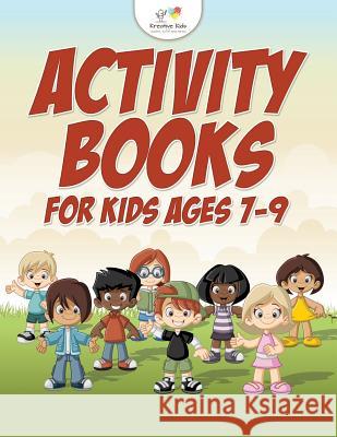 Activity Books for Kids Ages 7-9 Kreative Kids   9781683772484 Kreative Kids