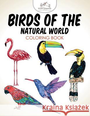 Birds of the Natural World Coloring Book Kreativ Entspannen 9781683773832 Kreativ Entspannen