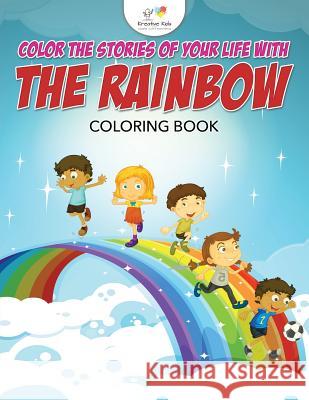 Color the Stories of Your Life with the Rainbow Coloring Book Kreative Kids   9781683773948 Kreative Kids