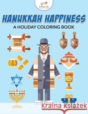 Hanukkah Happiness: A Holiday Coloring Book Kreative Kids   9781683774174 Kreative Kids