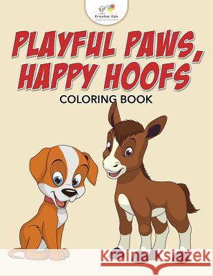 Playful Paws, Happy Hoofs Coloring Book Kreative Kids   9781683774402 Kreative Kids