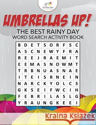 Umbrellas Up! The Best Rainy Day Word Search Activity Book Kreative Kids 9781683775782 Kreative Kids