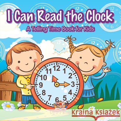 I Can Read the Clock A Telling Time Book for Kids Pfiffikus 9781683776611 Pfiffikus