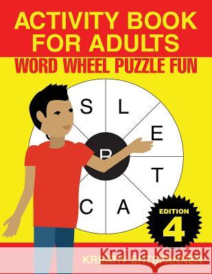 Activity Book for Adults - Word Wheel Puzzle Fun Edition 4 Kreativ Entspannen   9781683776772 Kreativ Entspannen