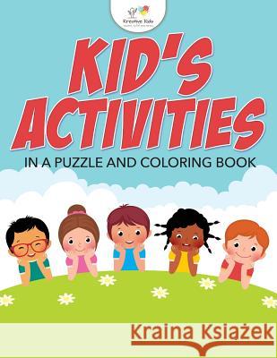 Kids' Activities in a Puzzle and Coloring Book Kreative Kids 9781683777434 Kreative Kids