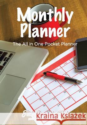 Monthly Planner: The All in One Pocket Planner Flash Planners and Notebooks 9781683778110 Flash Planners and Notebooks