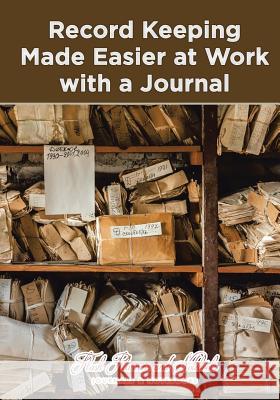 Record Keeping Made Easier at Work with a Journal Flash Planners and Notebooks 9781683779612 Flash Planners and Notebooks