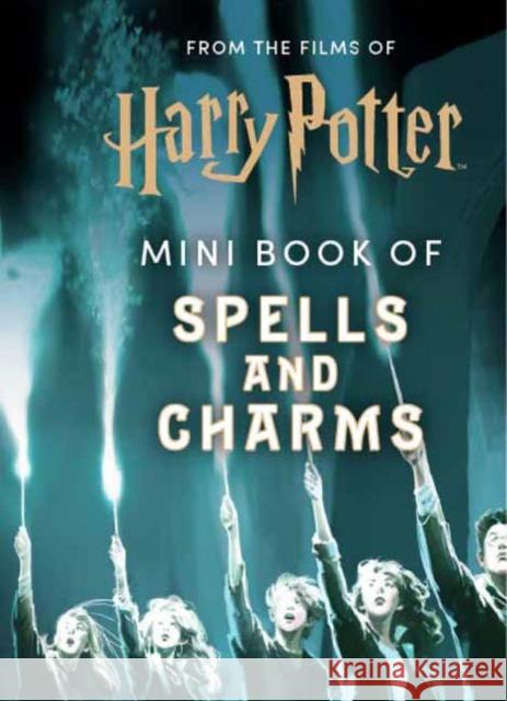 From the Films of Harry Potter: Mini Book of Spells and Charms Insight Editions 9781683838609 Insight Editions