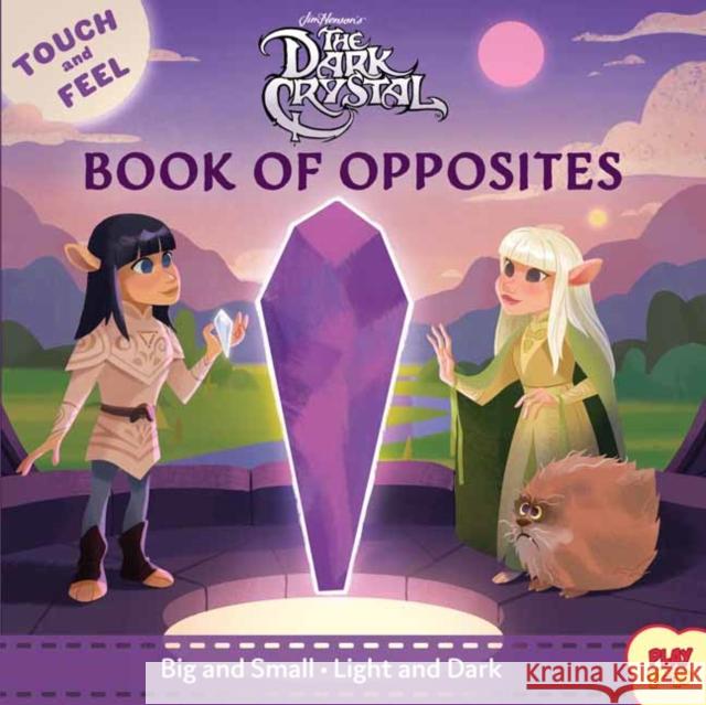 The Dark Crystal: Book of Opposites Bill Robinson 9781683839736 Insight Kids