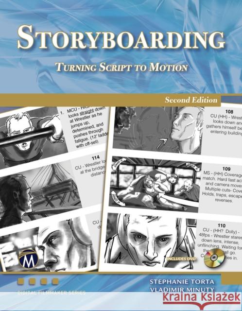 Storyboarding: Turning Script into Motion Vladimir Minuty 9781683920397 Mercury Learning & Information