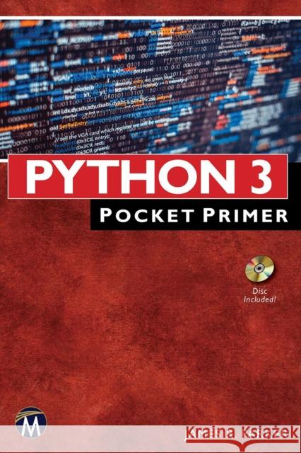 Python 3 Pocket Primer James R. Parker 9781683920861 Mercury Learning & Information