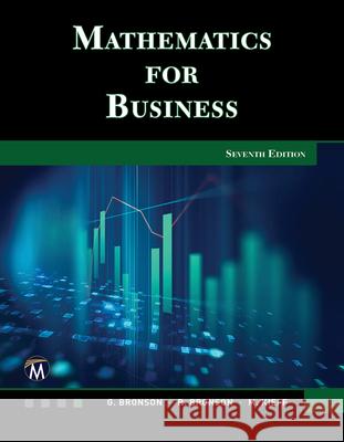 Mathematics for Business Gary Bronson Richard Bronson Maureen Kieff 9781683927662 Mercury Learning and Information