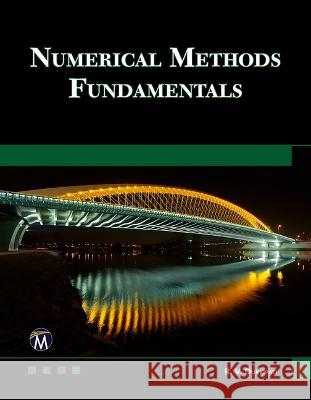 Numerical Methods Fundamentals R. V. Dukkipati 9781683928713 Mercury Learning and Information