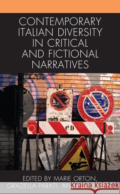 Contemporary Italian Diversity in Critical and Fictional Narratives  9781683933168 Fairleigh Dickinson University Press