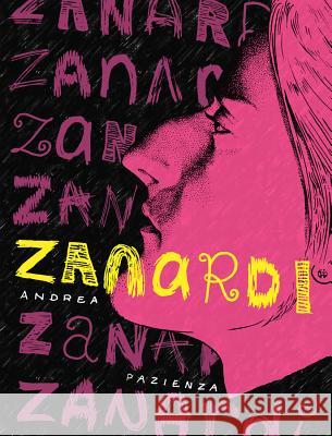 Zanardi Andrea Pazienza 9781683960003 Fantagraphics Books