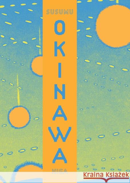 Okinawa Susumu Higa 9781683961185 Fantagraphics