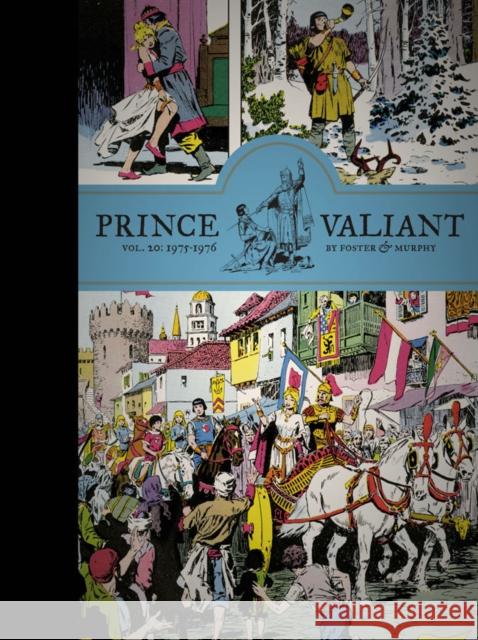 Prince Valiant Vol. 20: 1975-1976 John Cullen Murphy Hal Foster 9781683962472 Fantagraphics Books