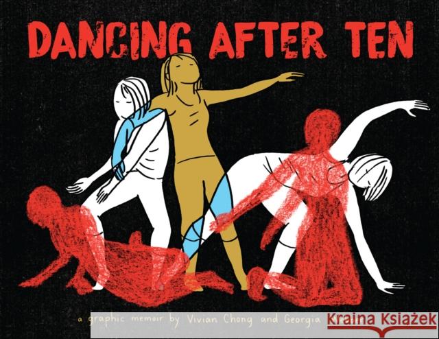 Dancing After Ten Vivian Chong Georgia Webber 9781683963165 Fantagraphics