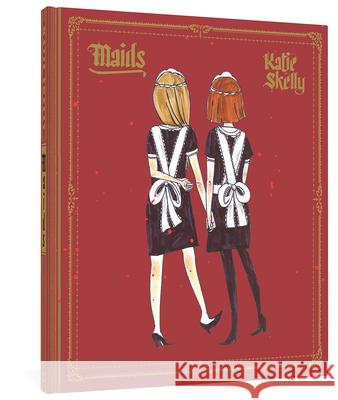 Maids Katie Skelly 9781683963684