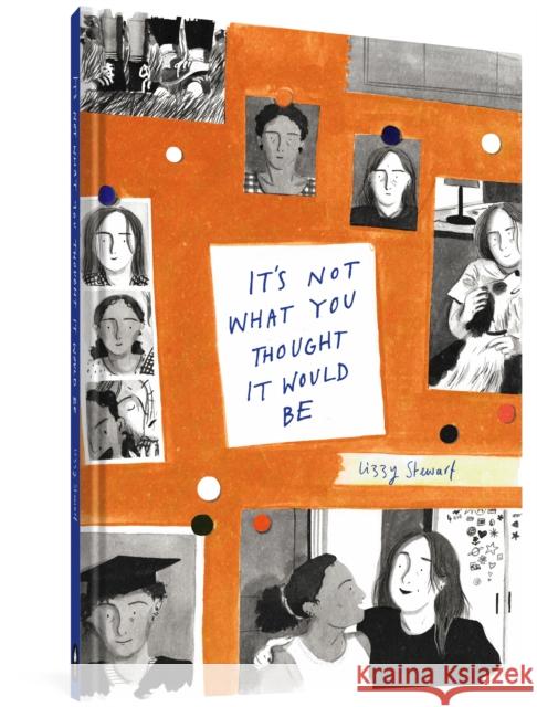 It's Not What You Thought It Would Be Lizzy Stewart 9781683964353 Fantagraphics