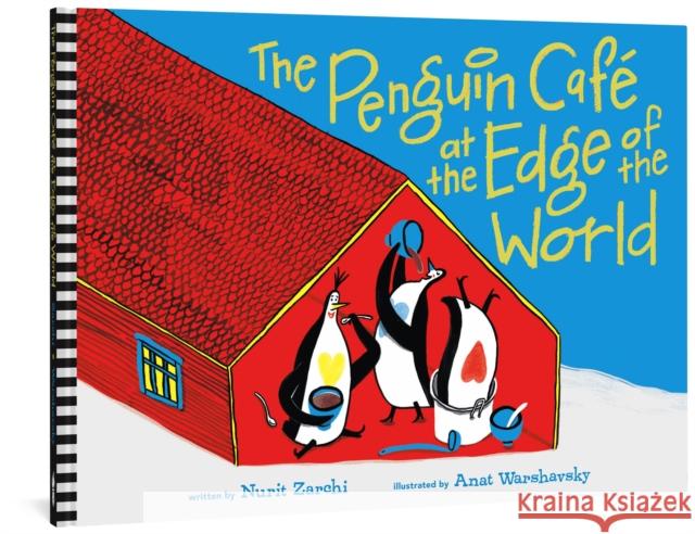 The Penguin Cafe at the End of the World Nurit Zarchi 9781683964421 Fantagraphics