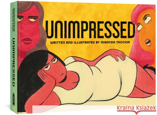 Unimpressed Miranda Tacchia 9781683964698 Fantagraphics