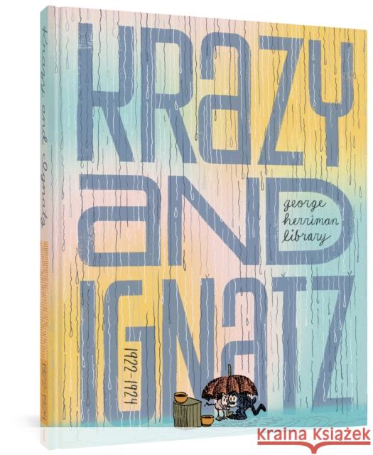 The George Herriman Library: Krazy & Ignatz 1922-1924 George Herriman 9781683964773 Fantagraphics