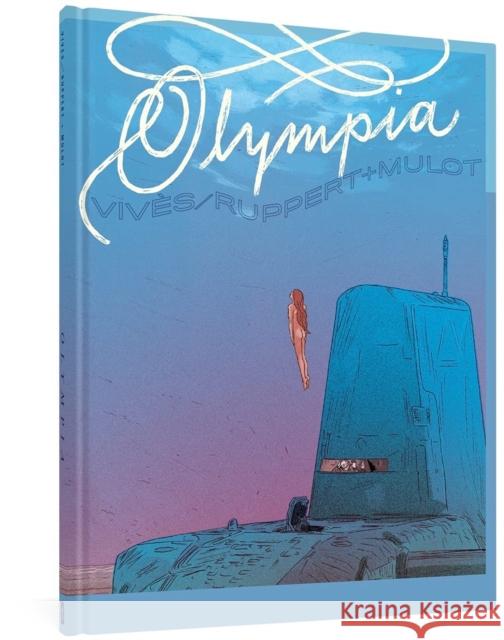 Olympia J Mulot Florent Ruppert Bastien Viv 9781683965176 Fantagraphics