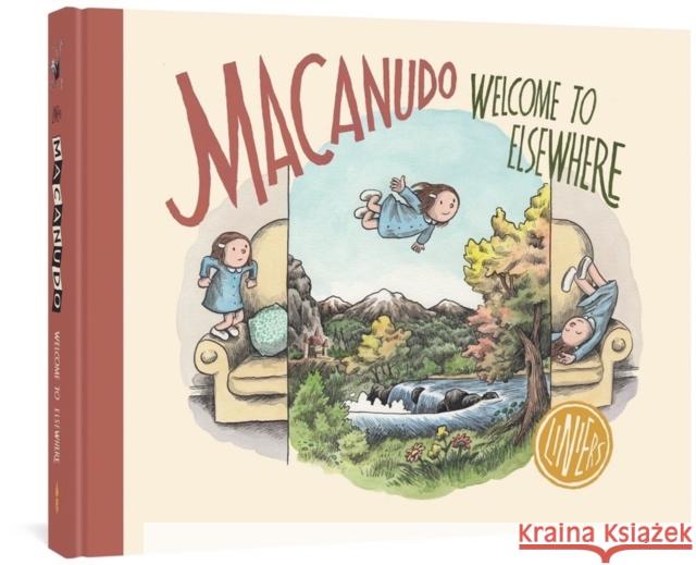 Macanudo: Welcome to Elsewhere Liniers                                  Matt Groening 9781683965565 Fantagraphics Books
