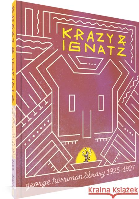 The George Herriman Library: Krazy & Ignatz 1925-1927 George Herriman 9781683966746