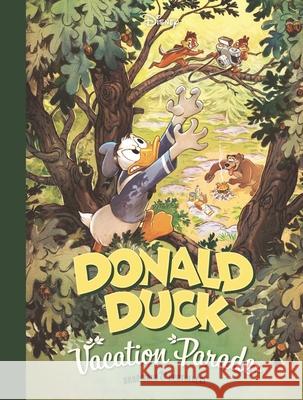 Walt Disney's Donald Duck: Vacation Parade Fr?d?ric Br?maud Federico Bertolucci 9781683966777 Fantagraphics Books