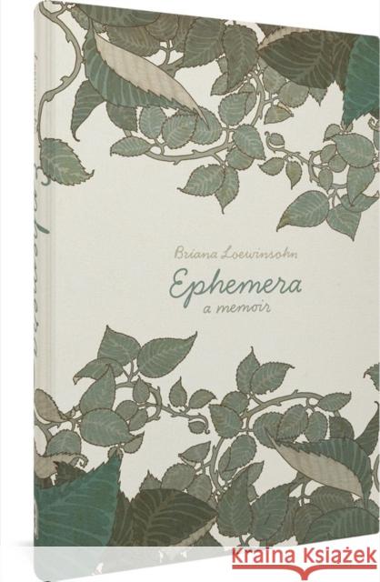 Ephemera Briana Loewinsohn 9781683966906 Fantagraphics