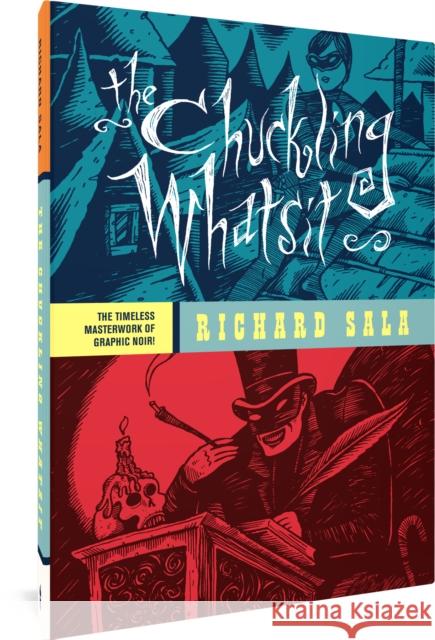 The Chuckling Whatsit Richard Sala 9781683966975 Fantagraphics